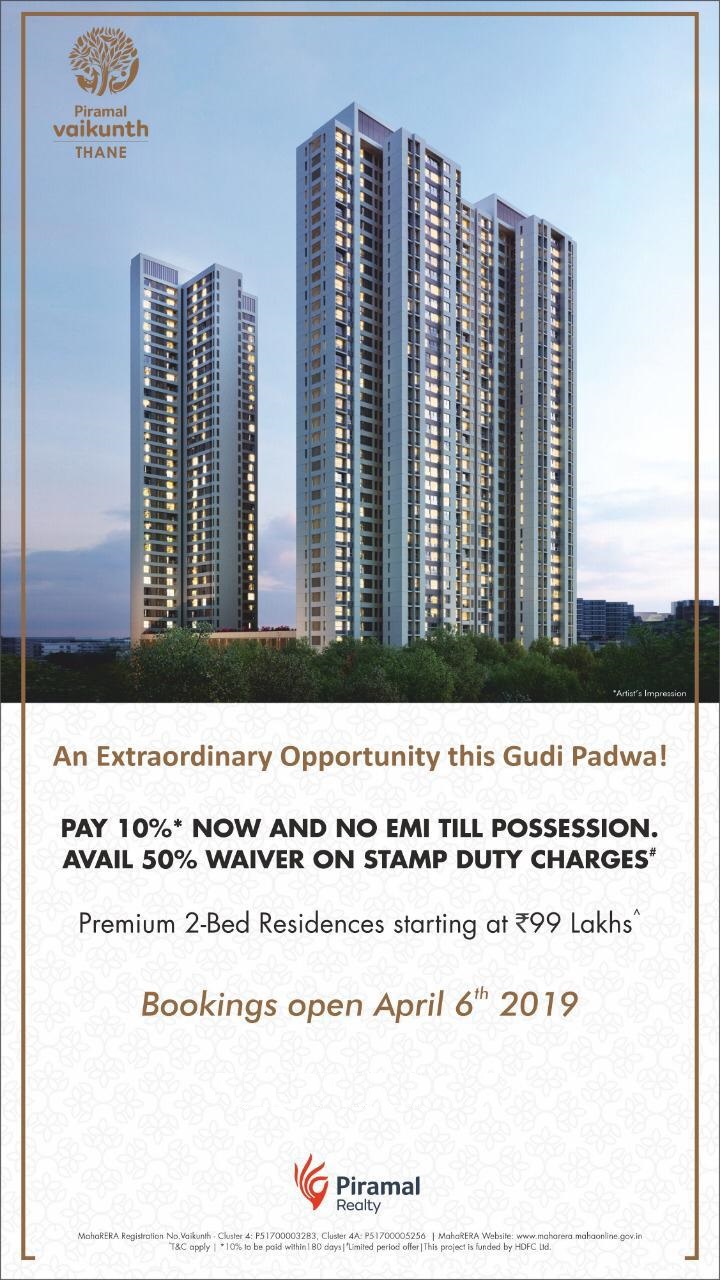 Pay 10% now & no EMI till possession at Piramal Vaikunth in Mumbai Update